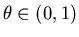 $\theta\in (0,1)$