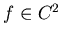 $f\in C^2$