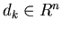 $d_k\in R^n$