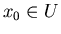 $x_0\in U$
