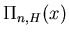 $\Pi_{n,H}(x)$